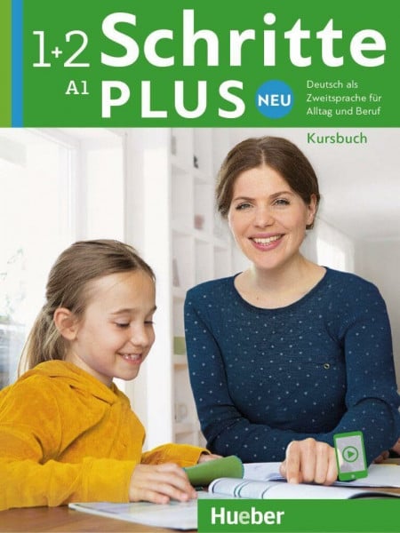 Niebisch, Daniela Schritte plus Neu 1+2: Deutsch als Zweitsprache für Alltag und Beruf / Kursbuch mit Audios online