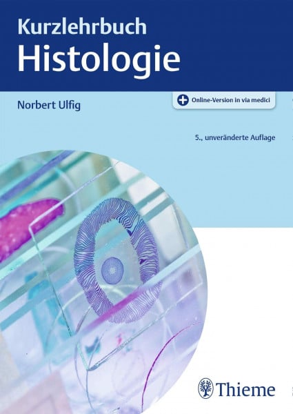 Ulfig, Norbert Kurzlehrbuch Histologie: Mit Online-Zugang