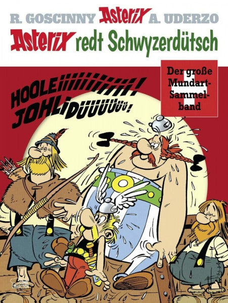 Lerch, Hansruedi Asterix redt Schwyzerdütsch: Der große Mundart-Sammelband