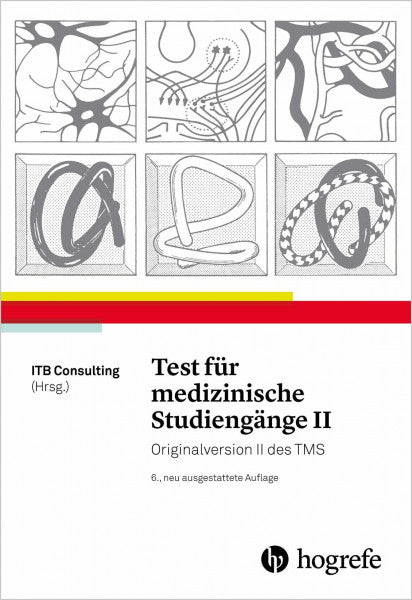 ITB Consulting GmbH Test für medizinische Studiengänge II: Originalversion II des TMS
