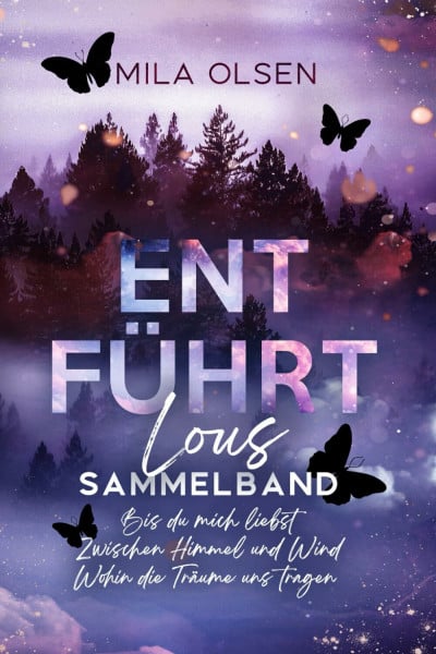Olsen, Mila Entführt - Lous Sammelband (Entführt: Under Northern Skies)
