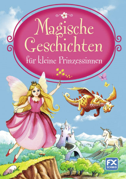 Büker, Nicole Magische Geschichten für kleine Prinzessinnen