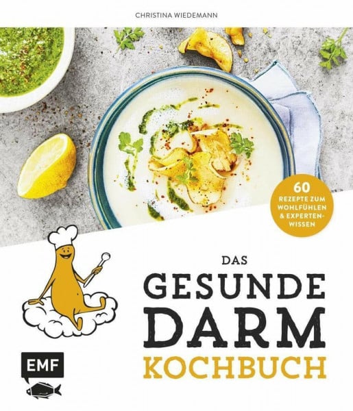 Wiedemann, Christina Das gesunde Darmkochbuch: 60 Rezepte zum Wohlfühlen und Expertenwissen