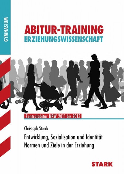 Storck, Christoph STARK Abitur-Training Nordrhein-Westfalen - Erziehungswissenschaft GK/LK