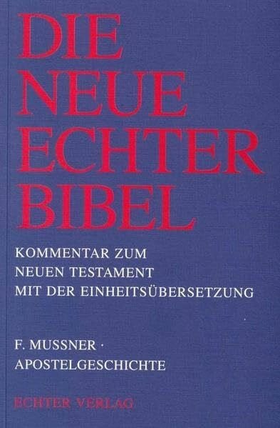 Schnackenburg, Rudolf Die Neue Echter-Bibel. Kommentar: Apostelgeschichte: 5. Lieferung