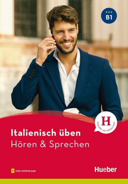 Pedrotti, Gianluca Italienisch üben – Hören & Sprechen B1: Buch mit Audios online