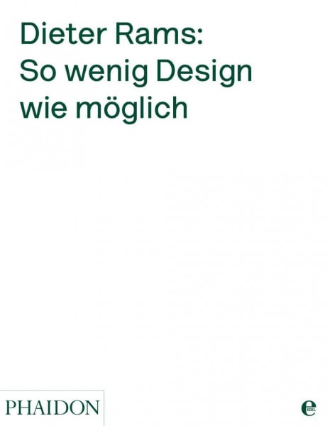 Rams, Dieter Dieter Rams: So wenig Design wie möglich