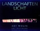 Davidson, Art Landschaften im Licht. Mit 100 Farbfotos (Bildbände in Farbe)