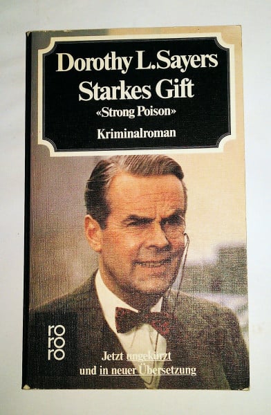 Sayers, Dorothy L Starkes Gift. 'Strong Poison' (rororo: Rowohlts Rotations Romane)