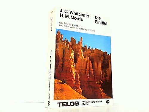 Morris, H Die Sintflut. Der Bericht der Bibel und seine wissenschaftlichen Folgen. Telos Wissenschaftliche Reihe.