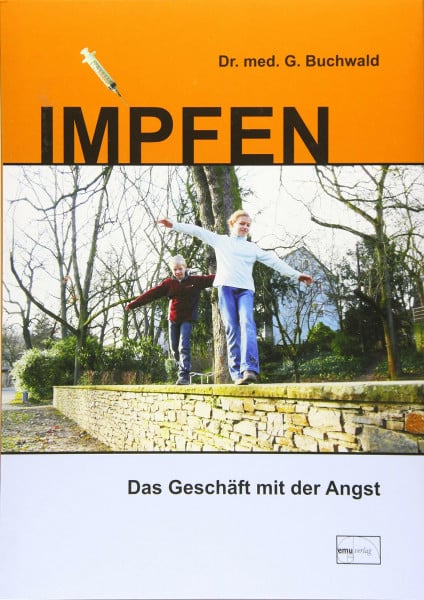 Buchwald, Gerhard Impfen: Das Geschäft mit der Angst