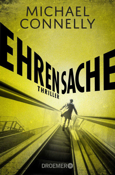 Connelly, Michael Ehrensache: Thriller (Die Harry-Bosch-Serie, Band 18)