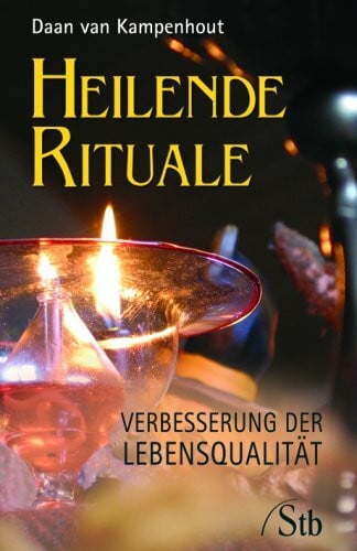 Kampenhout, Daan van Heilende Rituale: Verbesserung der Lebensqualität
