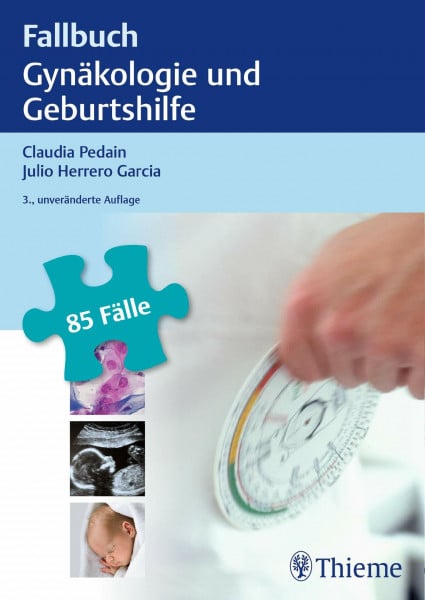 Pedain, Claudia Fallbuch Gynäkologie und Geburtshilfe