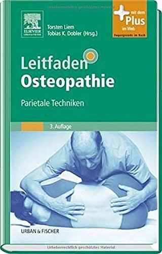 Liem, Torsten Leitfaden Osteopathie: Parietale Techniken - mit Zugang zum Elsevier-Portal