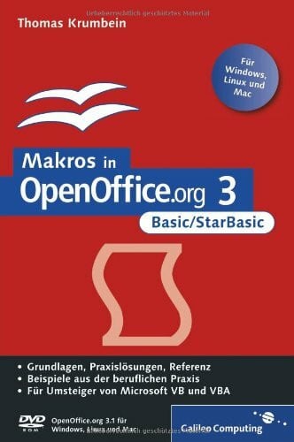 Krumbein, Thomas Makros in OpenOffice.org 3 - Basic/StarBasic: Einstieg, Praxis, Referenz (Galileo Computing)