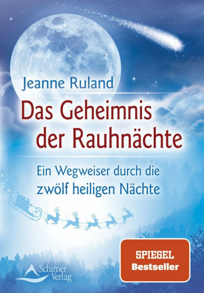 Schirner Verlag GmbH & Co. KG Das Geheimnis der Rauhnächte: Ein Wegweiser durch die zwölf heiligen Nächte