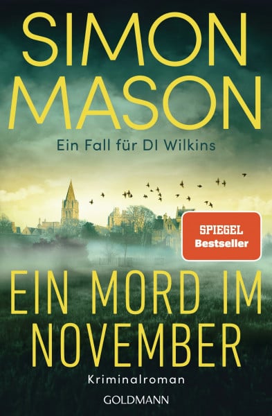 Mason, Simon Ein Mord im November - Ein Fall für DI Wilkins: Kriminalroman - Spiegel Bestseller (Die DI-Wilkins-Reihe, Band 1)