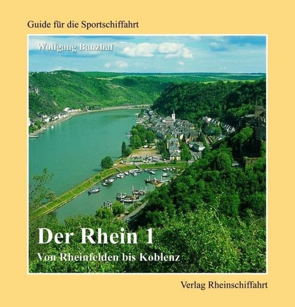 Banzhaf, Wolfgang Der Rhein 1 - Von Rheinfelden bis Koblenz
