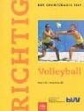 Meyndt, Peter ; Beutelstahl, Dieter Richtig Volleyball