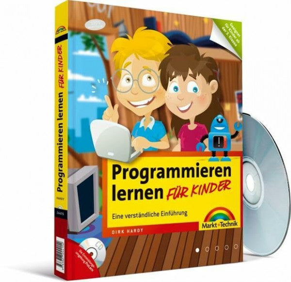 Hardy, Dirk Programmieren lernen für Kinder - Eine verständliche Einführung - Geeignet für Kinder ab der 3. Klasse