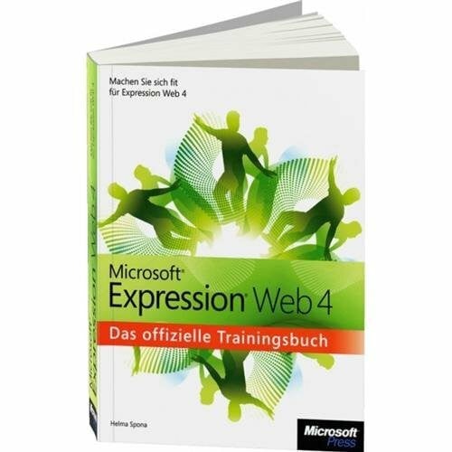 Spona, Helma Microsoft Expression Web 4 - Das offizielle Trainingsbuch