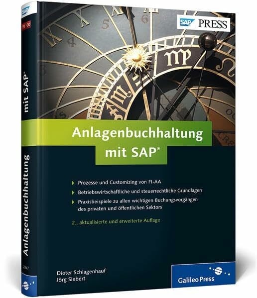 Schlagenhauf, Dieter Anlagenbuchhaltung mit SAP: Ihr umfassendes Handbuch zu FI-AA (SAP PRESS)