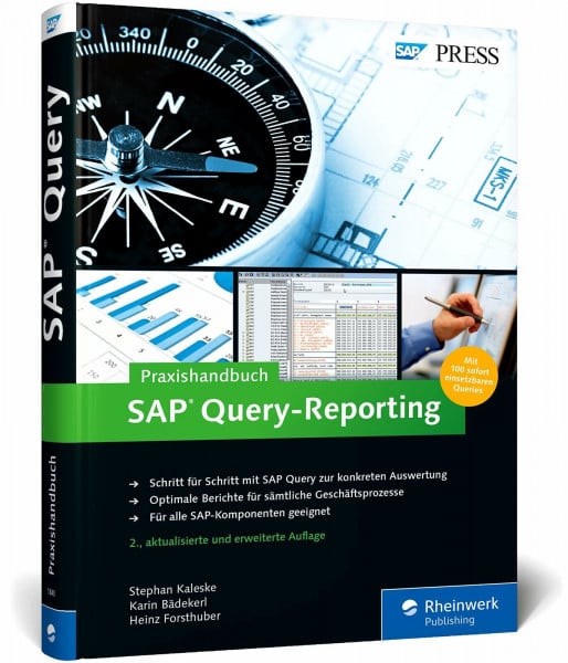 Bädekerl, Karin Praxishandbuch SAP Query-Reporting: Inklusive 100 sofort einsetzbarer Queries zum Download (SAP PRESS)