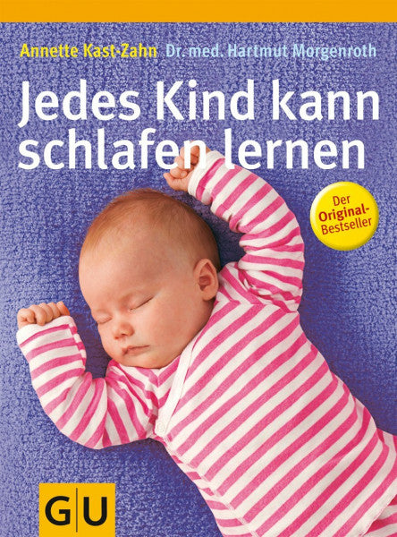 Morgenroth, Dr. med. Hartmut Jedes Kind kann schlafen lernen