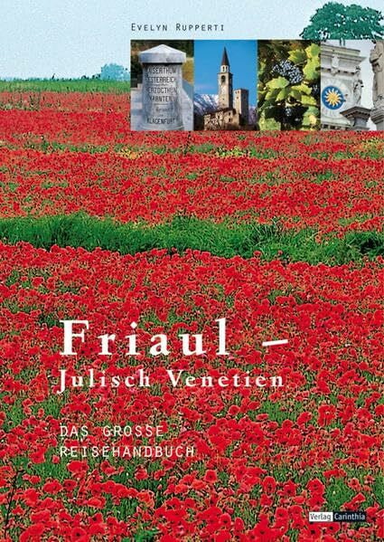 Rupperti, Evelyn Friaul-Julisch Venetien: Das grosse Reisehandbuch