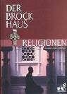 ADAC Der Brockhaus -Religionen. Glaube, Riten, Heilige. 2. Auflage.