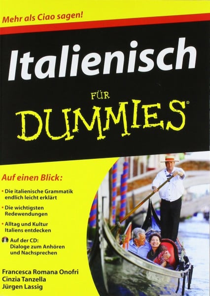 Tanzella, Cinzia Italienisch für Dummies: Mehr als Ciao sagen!