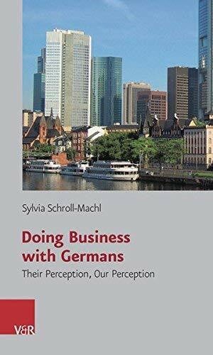 sylvia-schroll-machl doing-business-with-germans--their-perception--our-perception
