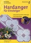 Zips, Gertrude Hardanger für Einsteiger