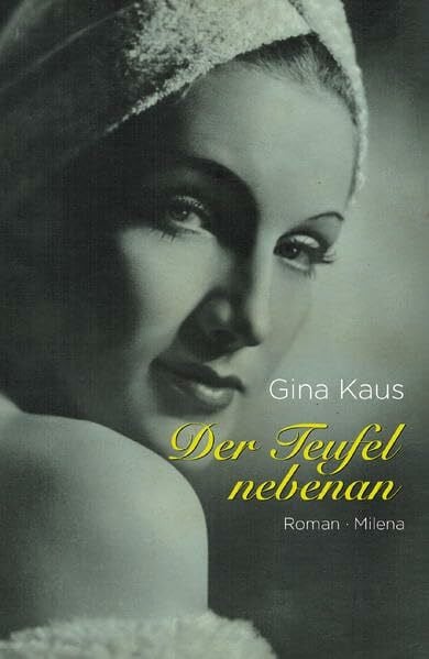 Gina Kaus Der Teufel nebenan: Roman (REVISITED: Moderne Klassiker)