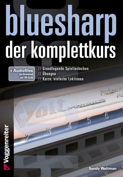 Sandy Weltman Bluesharp - Der Komplettkurs (CD): Leg' sofort los - ohne Noten! Für Mundharmonikas in C-Stimmung