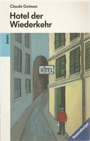 Gutman, Claude Hotel der Wiederkehr