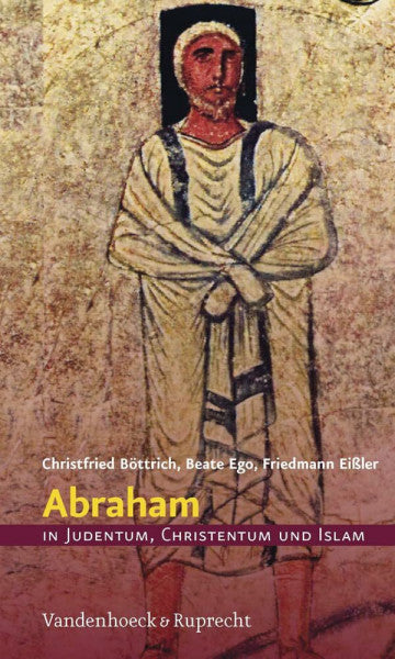 Bottrich, Christfried Abraham in Judentum, Christentum und Islam: Judentum, Christentum und Islam, Hierarchie Lfd. Nr. 001: BD 1