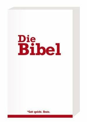 Die Bibel: Gute Nachricht Übersetzung und Neue Genfer Übersetzung, ohne die Spätschriften des Alten Testaments