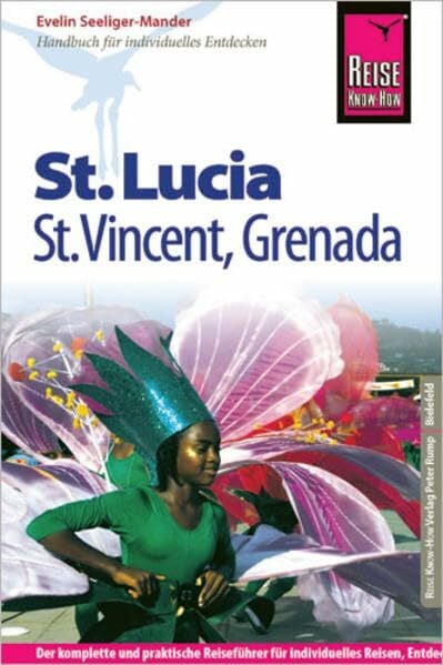 Seeliger-Mander, Evelin Reise Know-How St. Lucia, St. Vincent, Grenada: Reiseführer für individuelles Entdecken