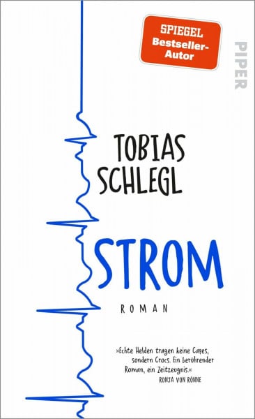 Schlegl, Tobias Strom: Roman | Der neue Roman des SPIEGEL-Bestseller-Autors
