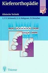 Schmuth, Gottfried P. F. Kieferorthopädie