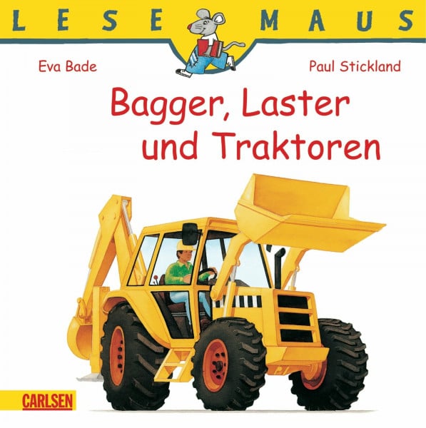 Bade, Eva LESEMAUS, Band 79: Bagger, Laster und Traktoren: Eine Geschichte