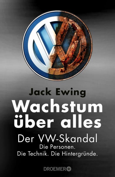 Schuhmacher, Sonja Wachstum über alles: Der VW-Skandal
