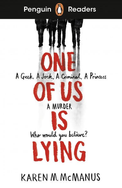 McManus, Karen M. Penguin Readers Level 6: One Of Us Is Lying (ELT Graded Reader): Abridged Edition