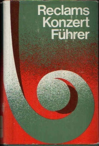 Renner, Hans / Schweizer, Klaus. Reclams Konzertführer. Orchestermusik.
