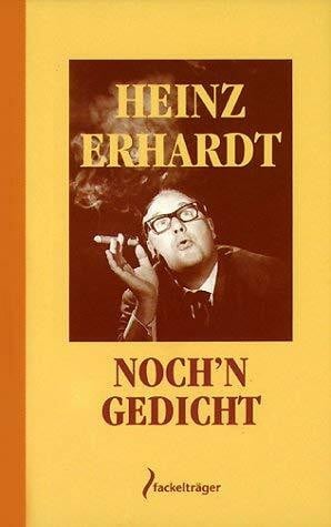 Erhardt, Heinz Noch'n Gedicht