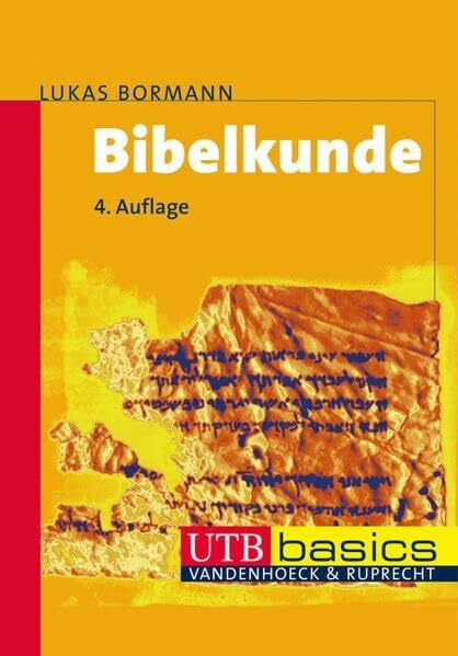 Bormann, Lukas Bibelkunde: Altes und Neues Testament (utb basics)