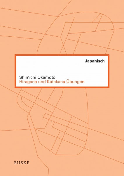 Okamoto, Shin'ichi Hiragana und Katakana Übungen: Mit Online-Audio