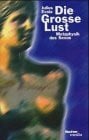 Evola, Julius Die Große Lust: Metaphysik des Sexus
